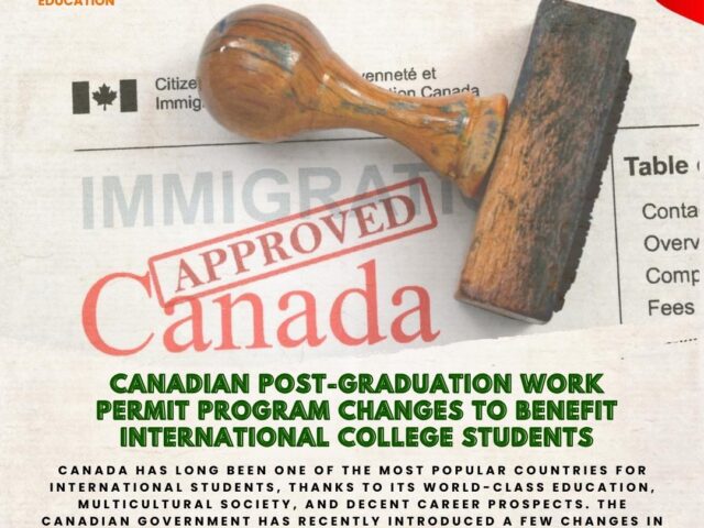 Canadian Post-Graduation Work Permit Program Changes to Benefit International College Students